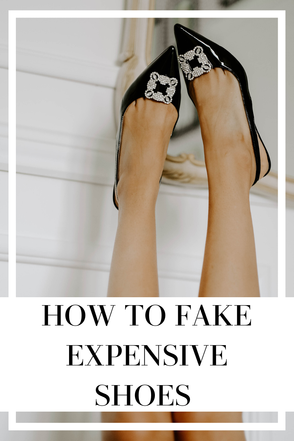 how to fake expensive shoes