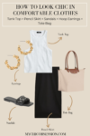 how to look chic in comfortable clothes